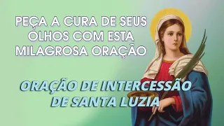 Oração a Santa Luzia protetora dos olhos para pedir cura