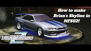 How to make Brian's Skyline in Need for Speed Underground 2