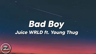 Juice WRLD - Bad Boy ft. Young Thug (Lyrics)