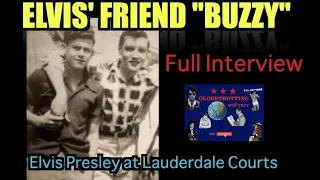 Growing up with Elvis!! "Buzzy" Forbess Full Interview