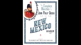 SOUSA “New Mexico” (1928) - "The President's Own" United States Marine Band