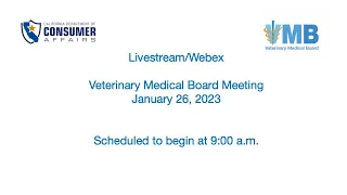 Veterinary Medical Board Meeting - January 26, 2023 - 1 of 2