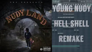 Hell Shell - Young Nudy [FL Studio Remake]