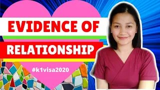 K1 VISA EVIDENCE OF RELATIONSHIP | How many Proof of On-Going Relationship should you submit?