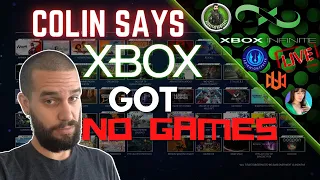 Does Xbox Really Have No Games?? Is That Why Game Pass Isn't Profitable?? Or is Colin a Fanboy??