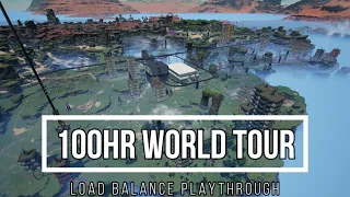 100 Hour World Tour of my Load Balance Save