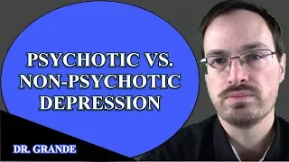 Psychotic Depression vs  Nonpsychotic Depression