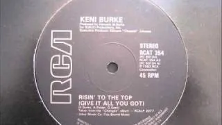 Keni Burke - Risin' To The Top (Give It All You Got)