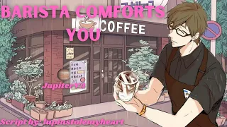 [M4A] Barista Comforts You [Rain] [Making Coffee] [Talkative] [Bonding]