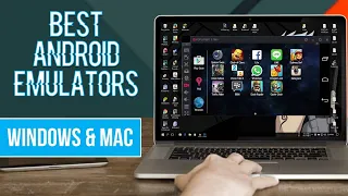 Top 5 Best Android Emulators for PC 2020