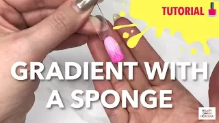 Creating Gradient Nail Art with A Sponge | Hilary Dawn Herrera