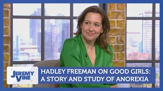 Hadley Freeman on Good Girls: A Story of Anorexia, the Cass Report, and sex work | Jeremy Vine