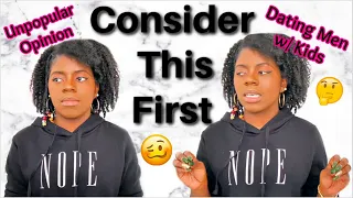 DATING A MAN WITH KIDS 🤔  | CONSIDER THIS FIRST!!