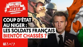 COUP D'ÉTAT AU NIGER : LES SOLDATS FRANÇAIS BIENTÔT CHASSÉS ?