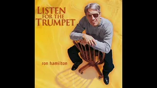 Worthy Is the Lamb - Ron Hamilton | Listen for the Trumpet