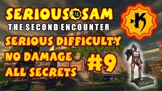 [M@x512] Serious Sam: The Second Encounter БЕЗ РАНЕНИЙ | ВСЕ СЕКРЕТЫ #9 - Вавилонская башня