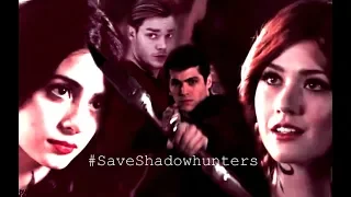 #SaveShadowhunters  ~ Come Back Home