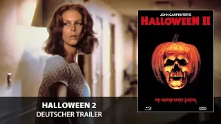 Halloween 2 - Das Grauen kehrt zurück (Trailer, deutsch)