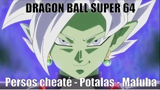 PERSOS CHEATES - POTALA - MAFUBA : DRAGON BALL SUPER 64