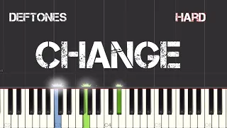 Deftones - Change Piano Tutorial | Hard