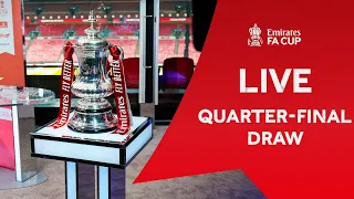 LIVE | Quarter-Final Draw | Emirates FA Cup 2023-24