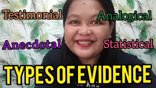 WHAT IS AN EVIDENCE?// TYPES OF EVIDENCE// G9 Q4 WEEK 2// JUDGING THE VALIDITY OF THE EVIDENCE