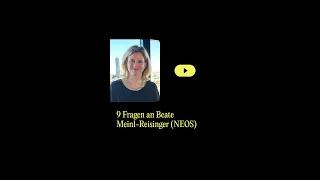 9 Fragen an Beate Meinl-Reisinger (NEOS)