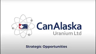 CanAlaska: Strategic Opportunities