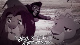 Nala & Kovu | If уσυ ωєяє мє - CROSSOVER [Part.3]