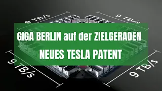 Giga Berlin auf der Zielgeraden +++ Neues Tesla-Patent +++ Model 3 neue Batterie USA