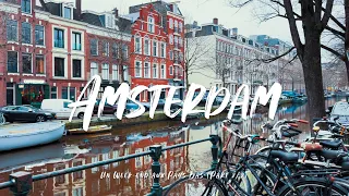 Un week-end à AMSTERDAM, Pays Bas  (partie 2/2)