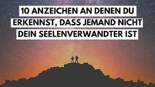 Gesetz der Anziehung: 10 Anzeichen an denen du erkennst, dass jemand nicht dein Seelenverwandter ist