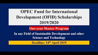 OPEC Fund for International Development (OFID) Scholarships 2019/2020