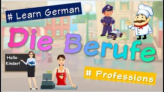 Learn Professions in German | Berufe lernen + TEST + PDF !! Lernvideo für Kinder !! Deutsch lernen !