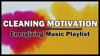 CLEANING MOTIVATION | ENERGIZING MUSIC PLAYLIST | ONE HOUR SPEED CLEAN CLEAN WITH ME | POWER HOUR