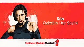 Sıla - Özledim Her Şeyini (Official 4K Lyric Video)