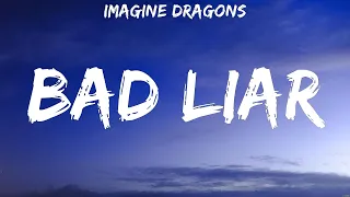 Imagine Dragons - Bad Liar (Lyrics) Imagine Dragons