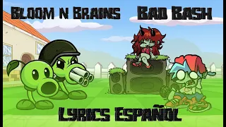 "Bloom N Brains" "Bad Bash" Lyrics Español Plants VS Rappers