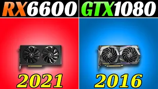 RX 6600 vs. GTX 1080 | 1080p and 1440p | New Games Benchmarks