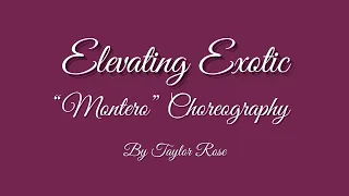 Elevating Exotic “Montero” Choreography