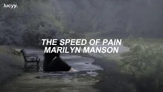 The Speed Of Pain : Marilyn Manson (Spanish / English lyrics)