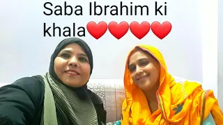 me ja rhi hu Saba Ibrahim😱 ki ajKhala se milane #vlog #sabaibrahim
