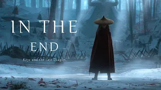 ▲ {AMV}Raya and the Last Dragon - In the end ▲