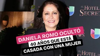 Daniela Romo ocultó 40 años que está casada con una mujer