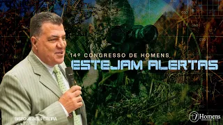 #14ºCongressoDeHomens | Jeziel Pereira | Estejam Alertas | Igreja Congregacional Vila Mury