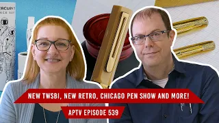 New TWSBI, New Retro, Chicago Pen Show and More! | APTV 539