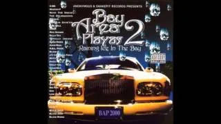 [Bay Area Playaz 2] - 13 Moma Used To Say (Official Audio)
