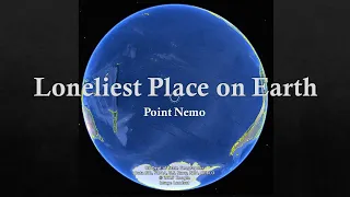 EP8: Loneliest Place on Earth