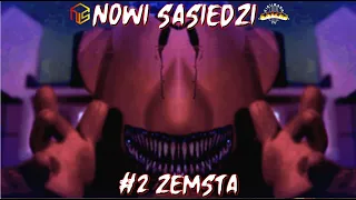 Nowi Sąsiedzi #2 - Zemsta [Dubbing KieubasaTV]