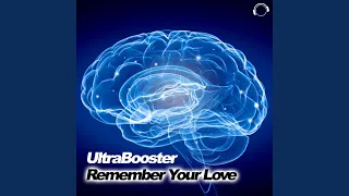 Remember Your Love (Original Mix)